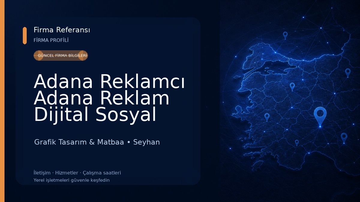 Adana Reklamcı Adana Reklam Dijital Sosyal Medya Ajansı 