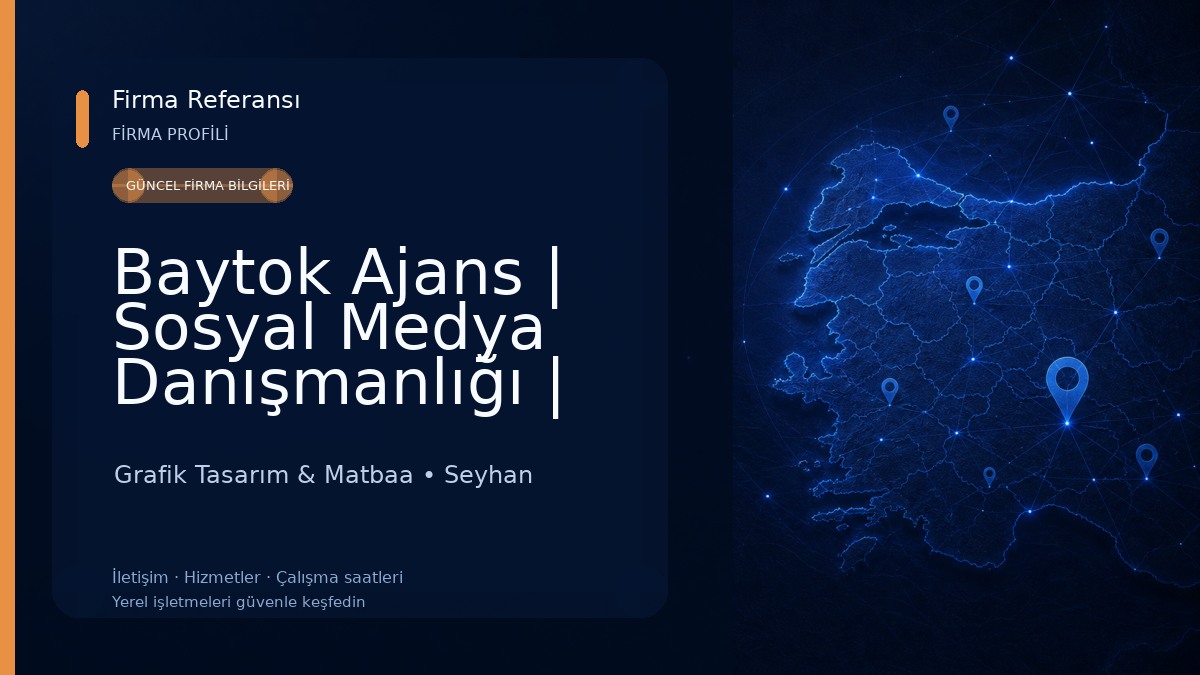 Baytok Ajans | Sosyal Medya Danışmanlığı | Web Tasarım & E-Ticaret | Adana Web Tasarım Grafik Tasarım & Matbaa