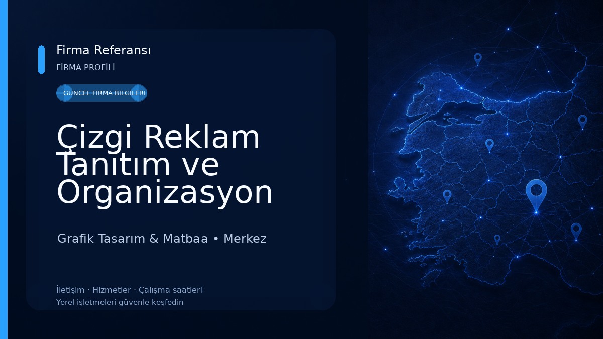 Çizgi Reklam Tanıtım ve Organizasyon