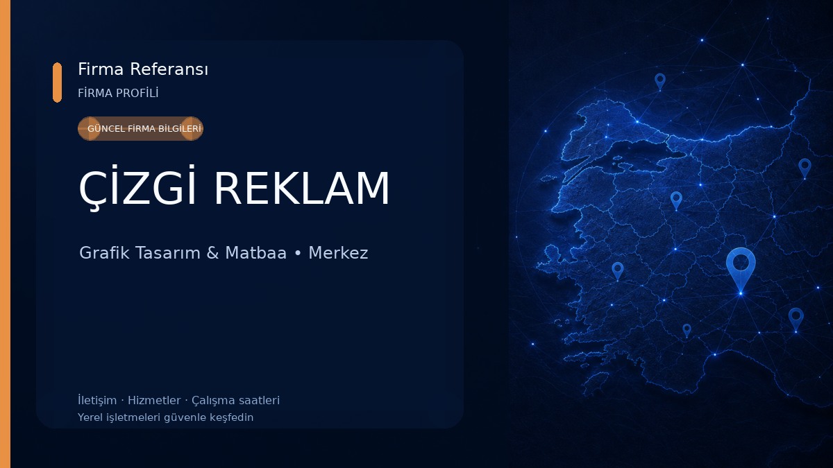 ÇİZGİ REKLAM Grafik Tasarım & Matbaa