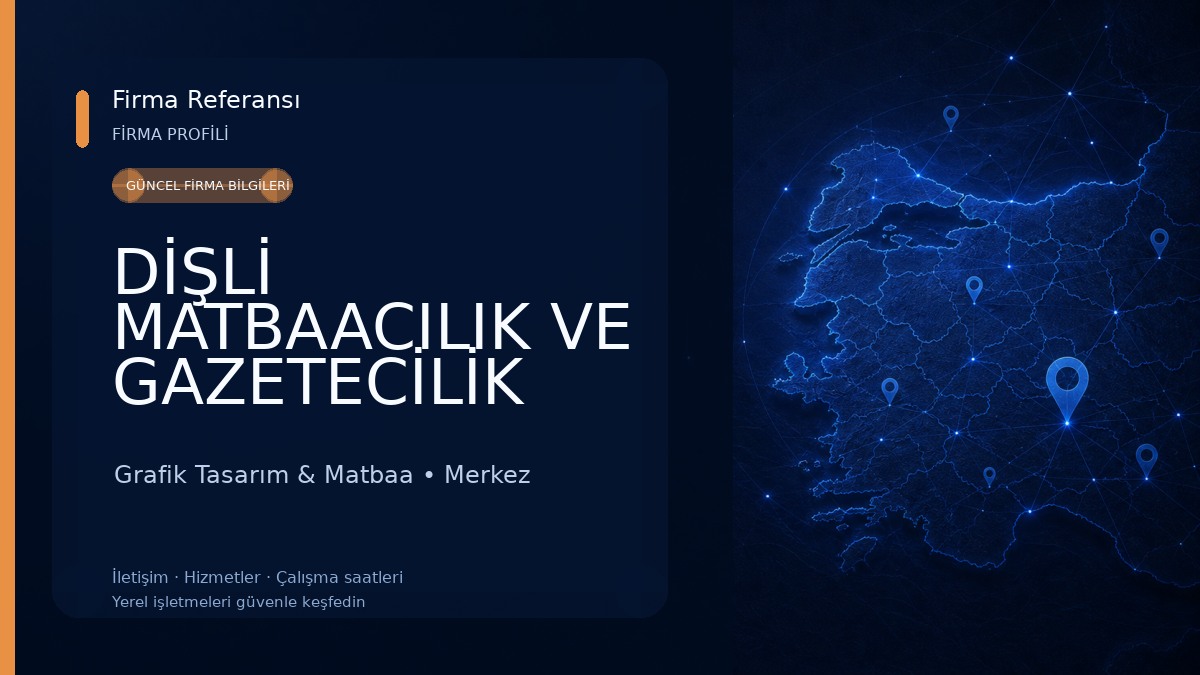 DİŞLİ MATBAACILIK VE GAZETECİLİK REKLAM TURİZM İNŞAAT SAN. TİC. LTD. ŞTİ Grafik Tasarım & Matbaa