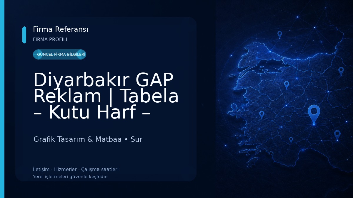 Diyarbakır GAP Reklam | Tabela – Kutu Harf – Dijital Baskı – Matbaa - Diyarbakır reklam-diyarbakır tabela Grafik Tasarım & Matbaa