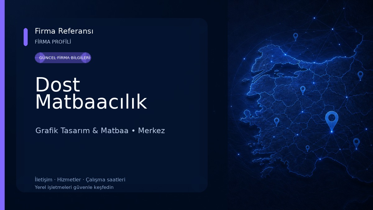 Dost Matbaacılık Grafik Tasarım & Matbaa