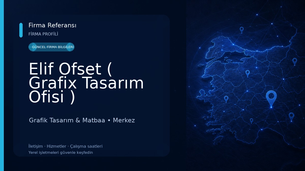 Elif Ofset ( Grafix Tasarım Ofisi ) Grafik Tasarım & Matbaa