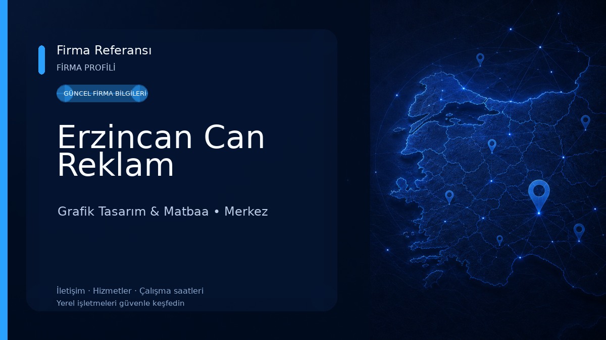 Erzincan Can Reklam Grafik Tasarım & Matbaa