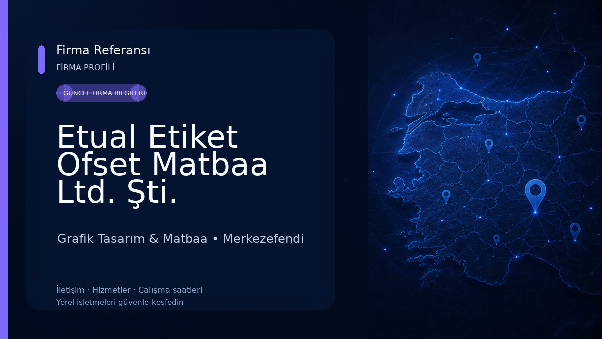 Etual Etiket Ofset Matbaa Ltd. Şti.