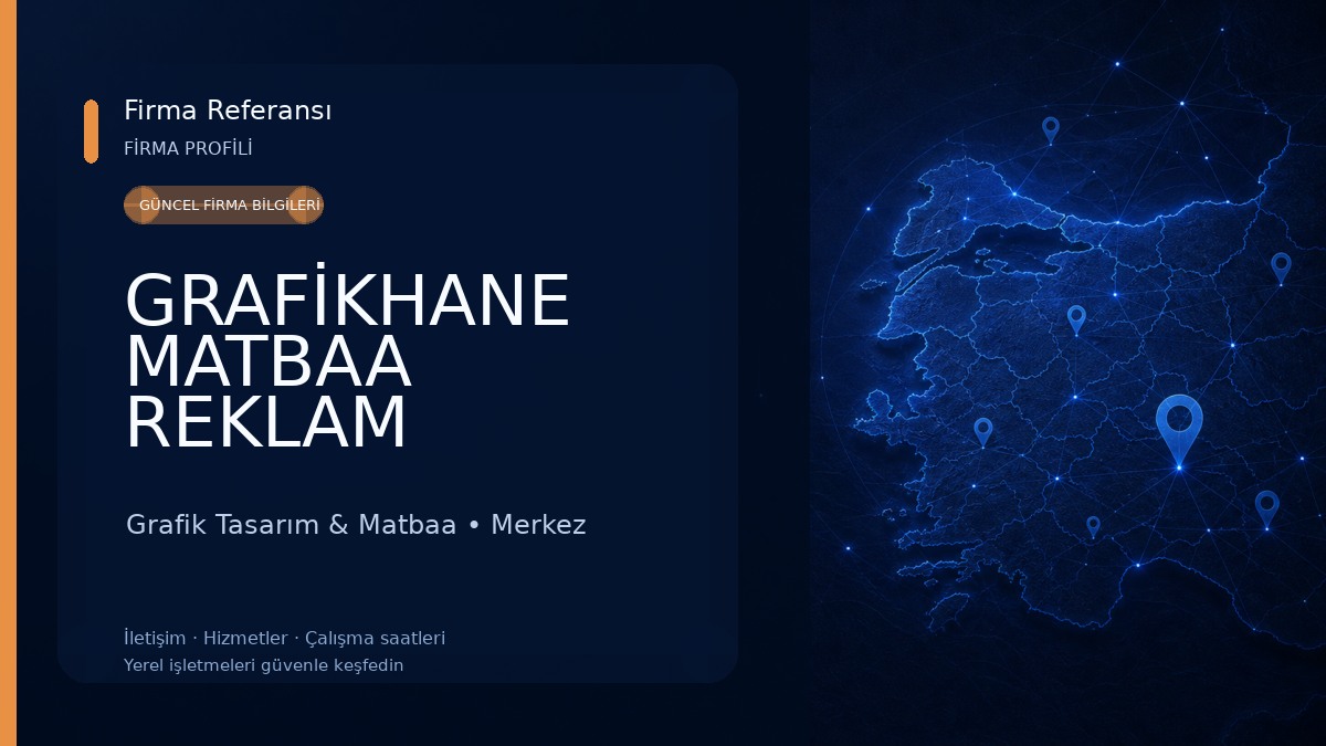 GRAFİKHANE MATBAA REKLAM PROMOSYON VE ORGANİZASYON Grafik Tasarım & Matbaa