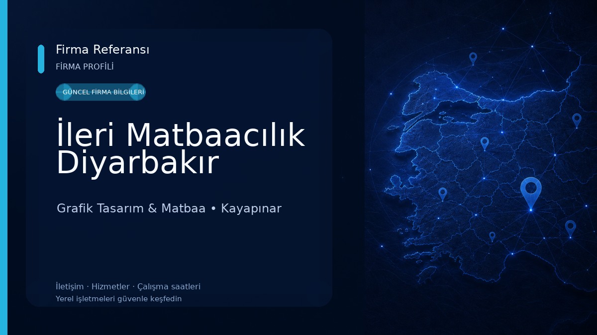 İleri Matbaacılık Diyarbakır Grafik Tasarım & Matbaa