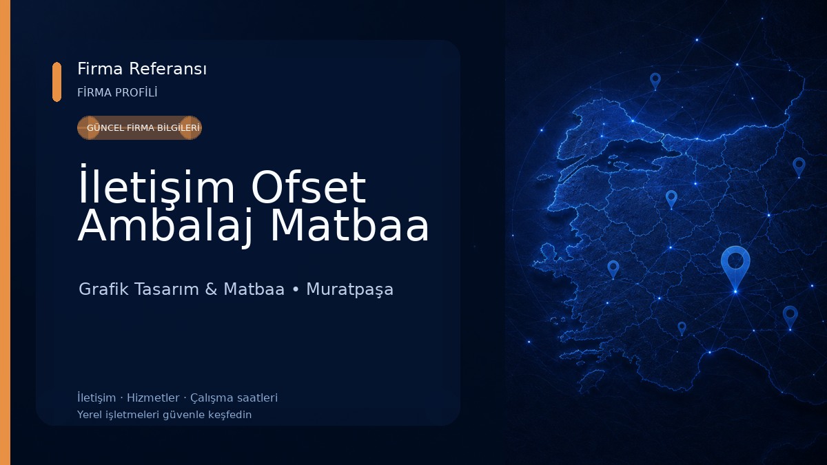İletişim Ofset Ambalaj Matbaa 