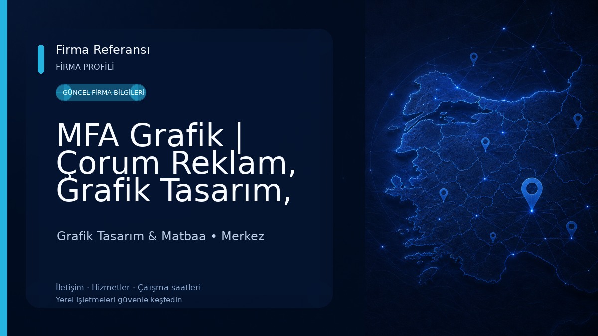 MFA Grafik | Çorum Reklam, Grafik Tasarım, Web Sitesi Grafik Tasarım & Matbaa
