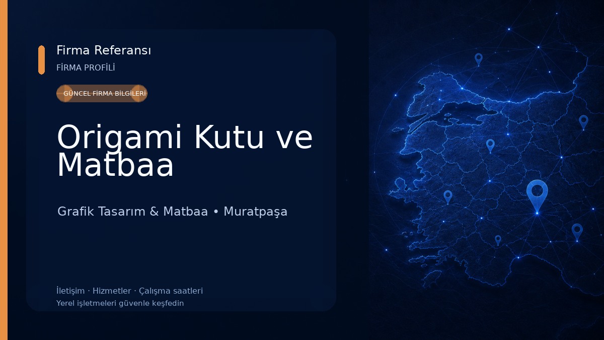Origami Kutu ve Matbaa Grafik Tasarım & Matbaa