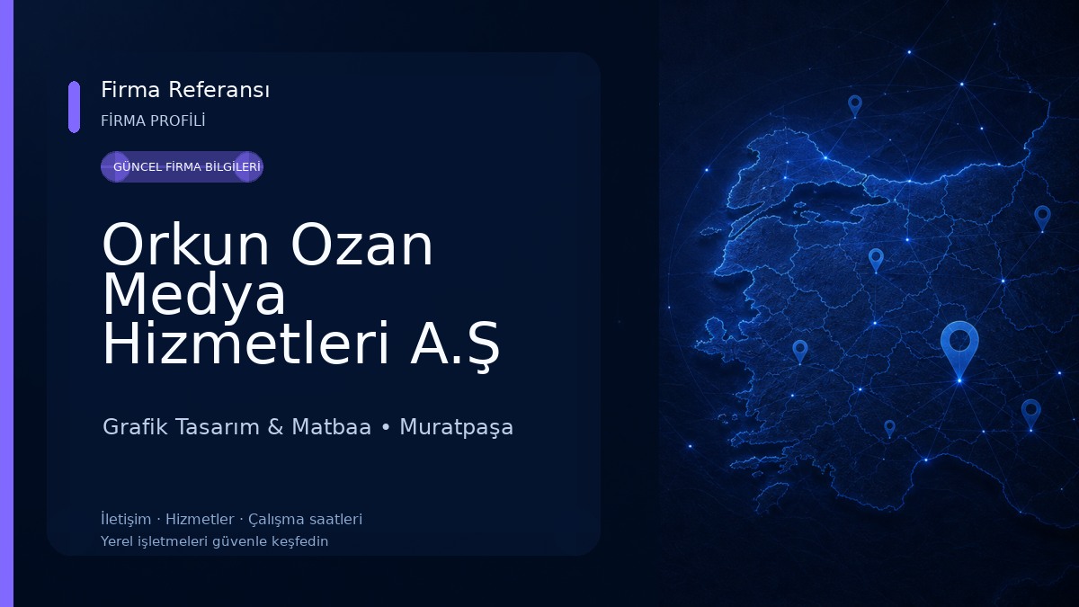 Orkun Ozan Medya Hizmetleri A.Ş