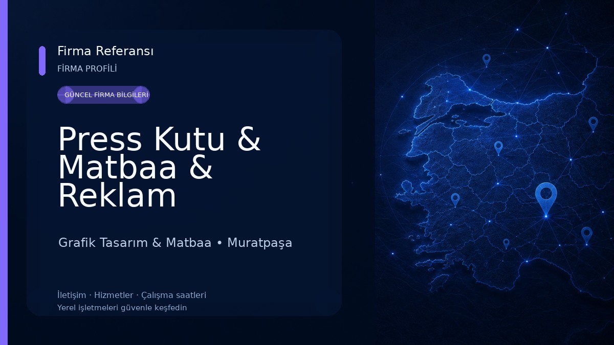 Press Kutu & Matbaa & Reklam