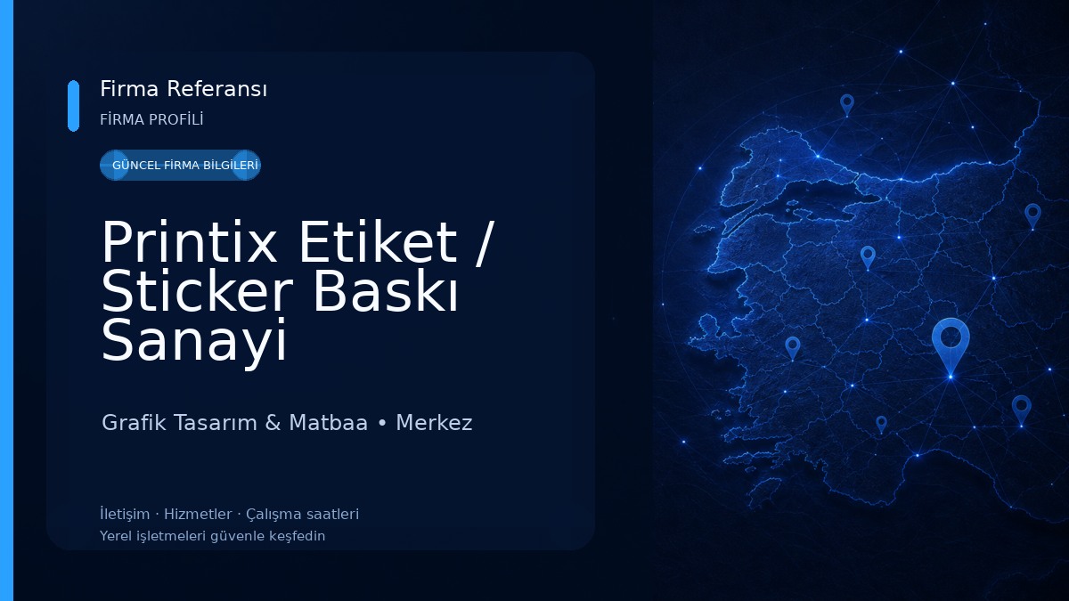 Printix Etiket / Sticker Baskı Sanayi Grafik Tasarım & Matbaa