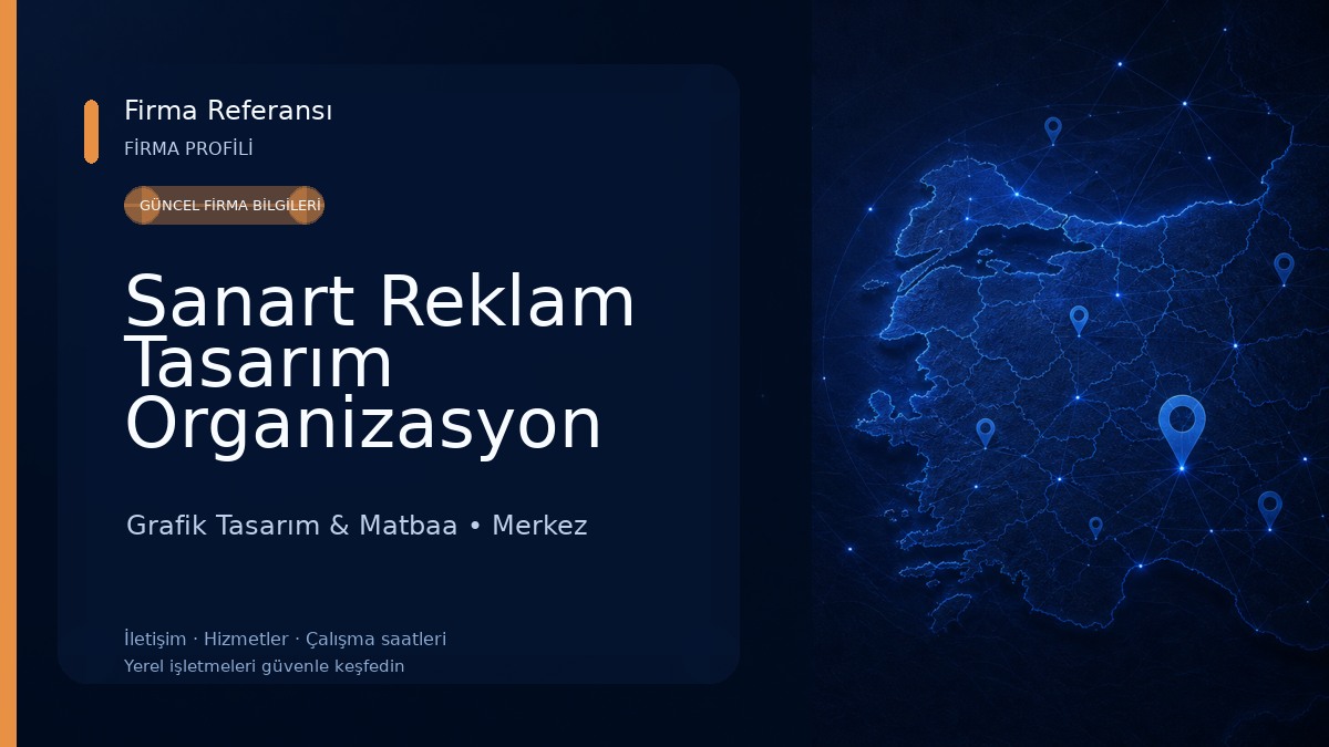 Sanart Reklam Tasarım Organizasyon Ltd. Şti.