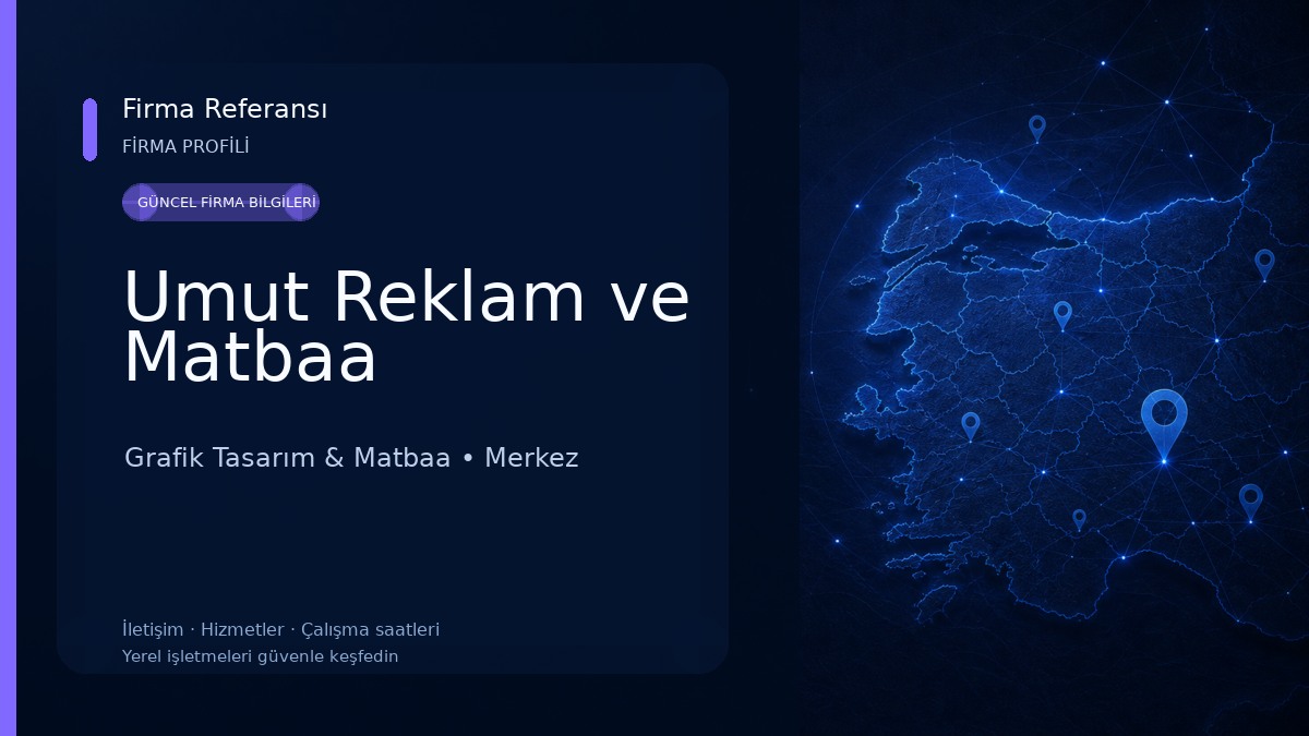 Umut Reklam ve Matbaa Grafik Tasarım & Matbaa