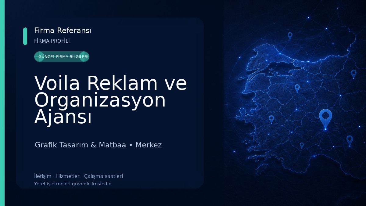 Voila Reklam ve Organizasyon Ajansı Grafik Tasarım & Matbaa